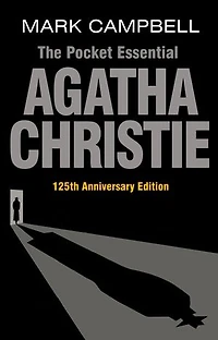 Agatha Christie: The Books, the Films and the Television Shows featuring Poirot, Miss Marple and More