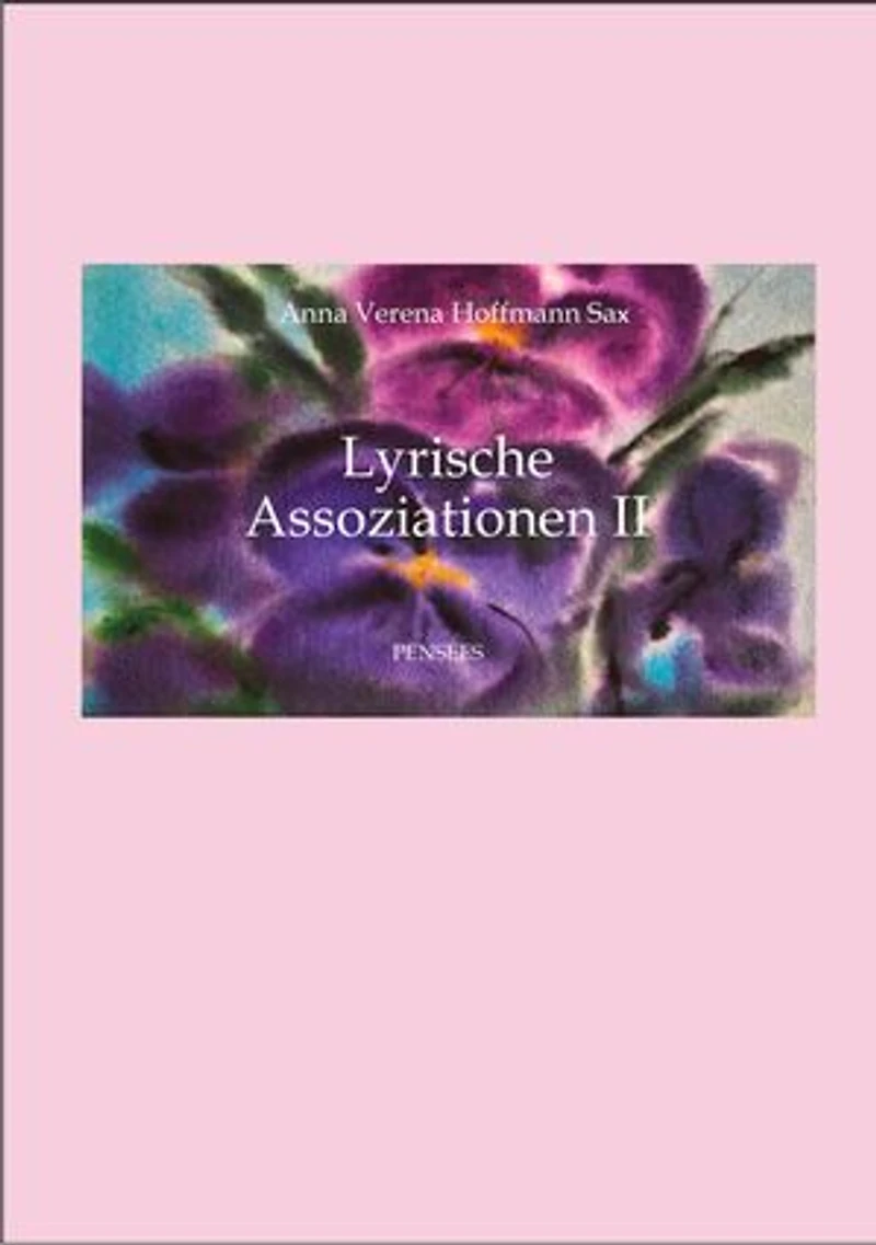 Lyrische Assoziationen II, Poesie: Pensées, Gedanken