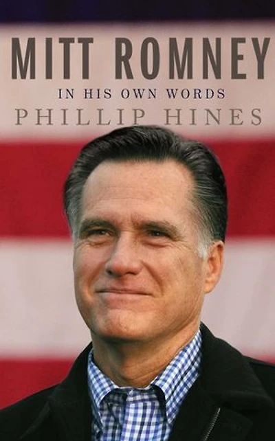 Mitt Romney His Own Words