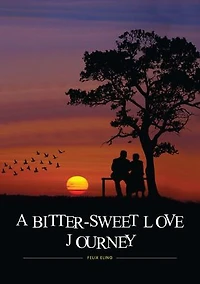 A Bitter Sweet Love Journey