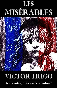 Les Mis�rables (Texte int�gral annot�)
