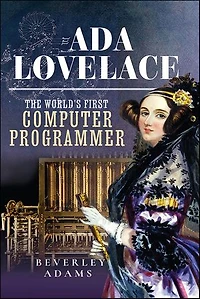 Ada Lovelace: The World's First Computer Programmer