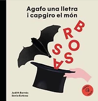 Agafo una lletra i capgiro el món. Joan Brossa