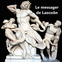 Le messager de Laocoôn: Un avenir européen