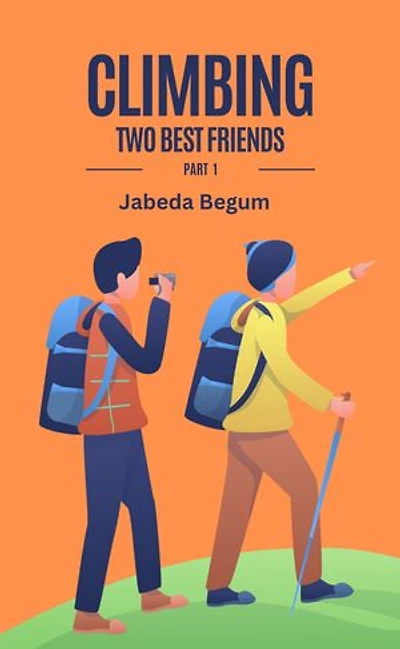 Climbing Two Best Friends: Part 1