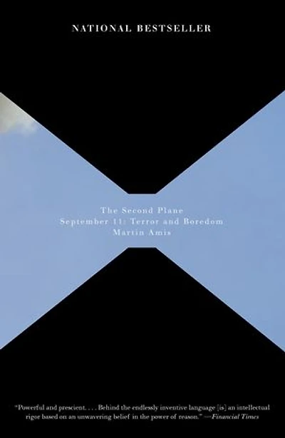 The Second Plane: September 11: Terror And Boredom