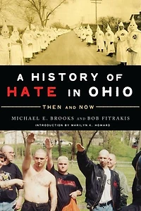 A History of Hate Ohio: Then and Now