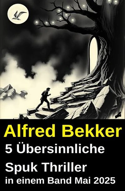 5 Übersinnliche Spuk Thriller in einem Band Mai 2025