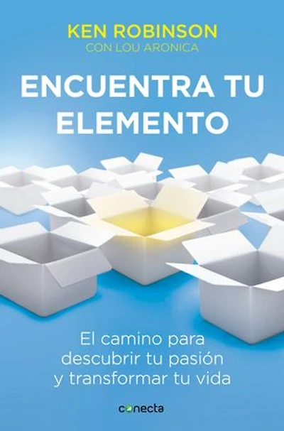 Encuentra tu elemento: El camino para descubrir to pasión y transformar vida / Finding Your Element