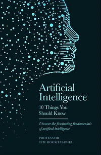 Artificial Intelligence: 10 Things You Should Know