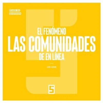El fenómeno de las comunidades en línea
