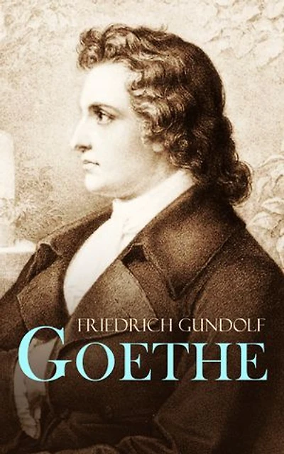 Goethe: Die Biographie