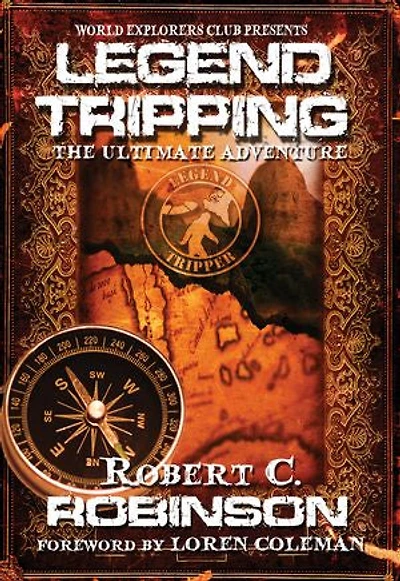 Legend Tripping: The Ultimate Adventure