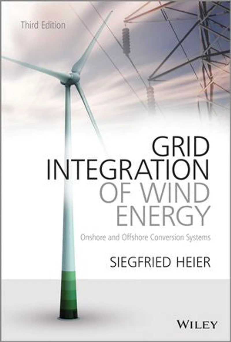 Grid Integration of Wind Energy: Onshore and Offshore Conversion Systems