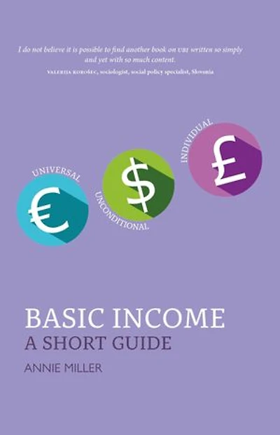 Basic Income: A Short Guide