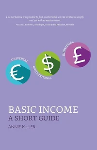 Basic Income: A Short Guide