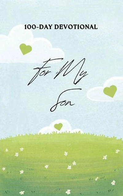 100 Day Devotional for My Son