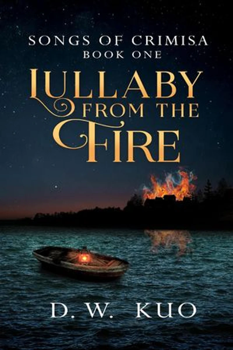 Lullaby from the Fire: Songs of Crimisa, #1
