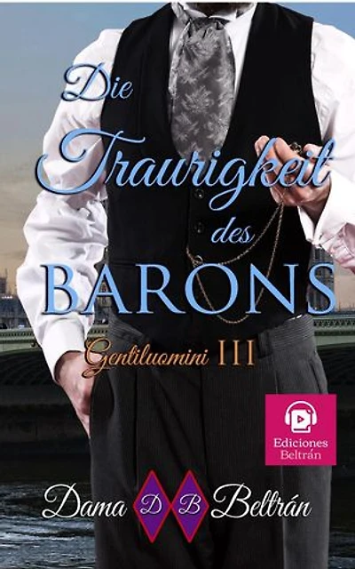 Die Traurigkeit des Barons: Gentlemen (Deutsch), #3