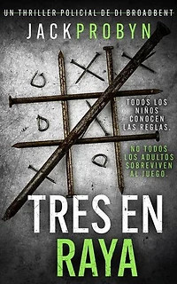 Tres en Raya: Un escalofriante thriller policial con un giro impactante