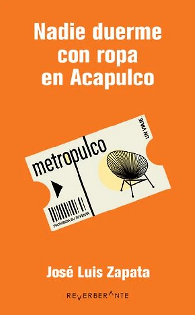 Nadie duerme con ropa en Acapulco