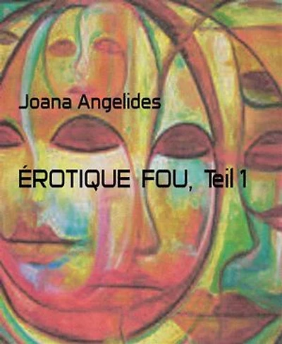 ÉROTIQUE FOU, Teil 1: EROTIK