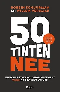 50 tinten nee: Effectief stakeholdermanagement voor de Product Owner