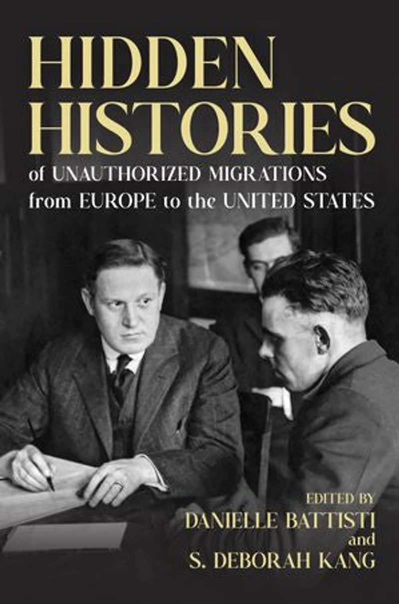Hidden Histories of Unauthorized Migrations from Europe to the United States