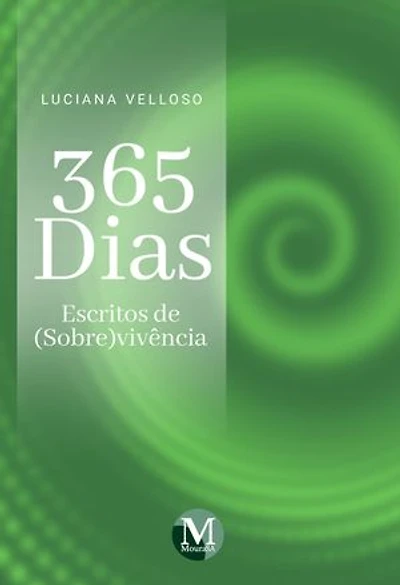 365 Dias escritos de (sobre)vivência