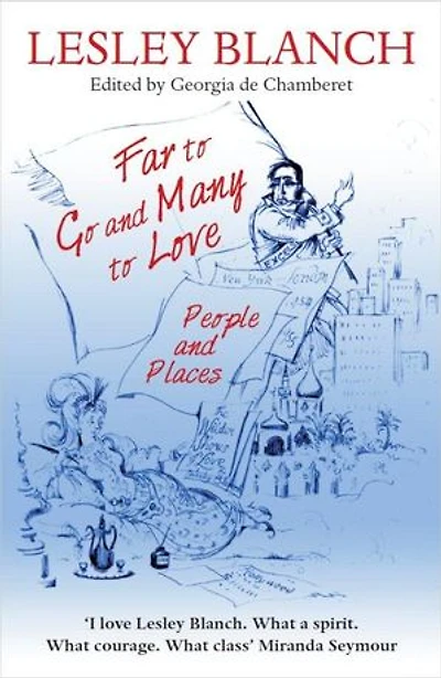 Far to Go and Many to Love: People and Places