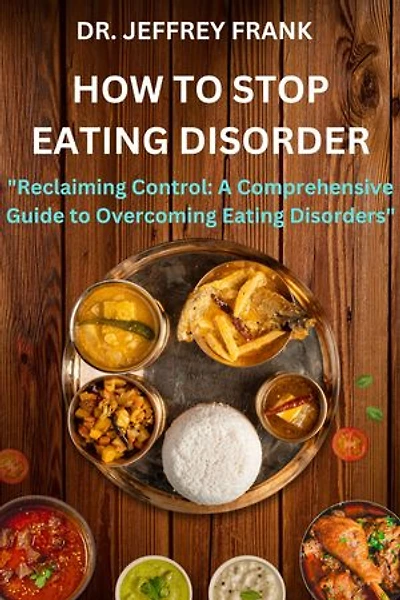 HOW TO STOP EATING DISORDER
