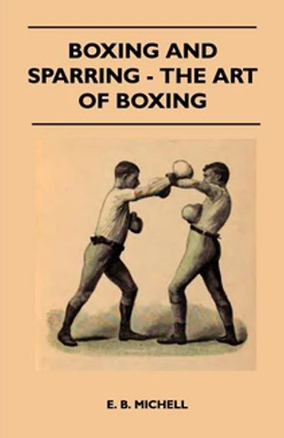 Boxing And Sparring - The Art Of