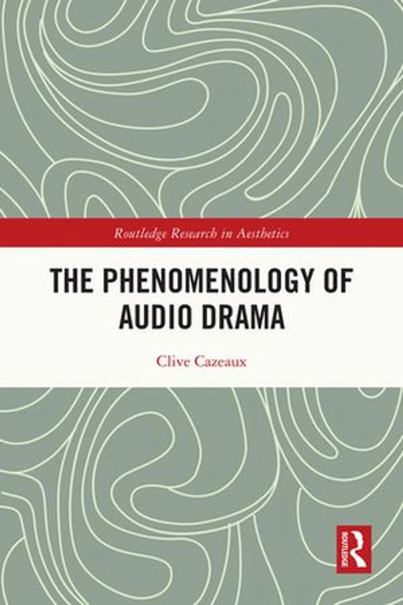 The Phenomenology of Audio Drama