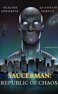 Saucerman: Republic of Chaos