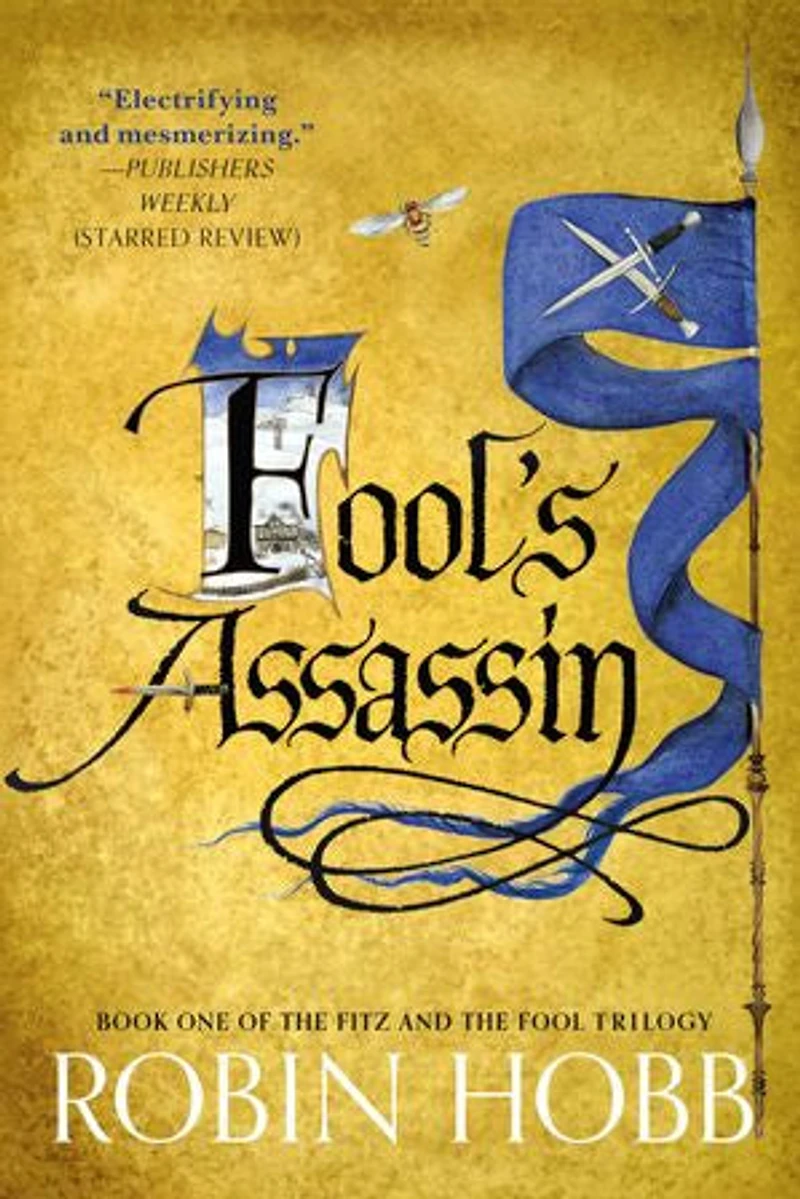 Fool's Assassin: Book One of the Fitz and Fool Trilogy