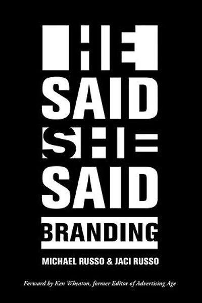 He Said, She Said: Branding