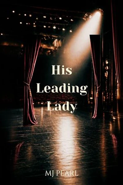 His Leading Lady: Passion & Power
