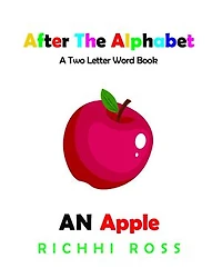After the Alphabet: A Two Letter Word Book