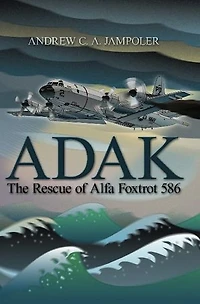 ADAK: The Rescue of Alfa Foxtrot 586