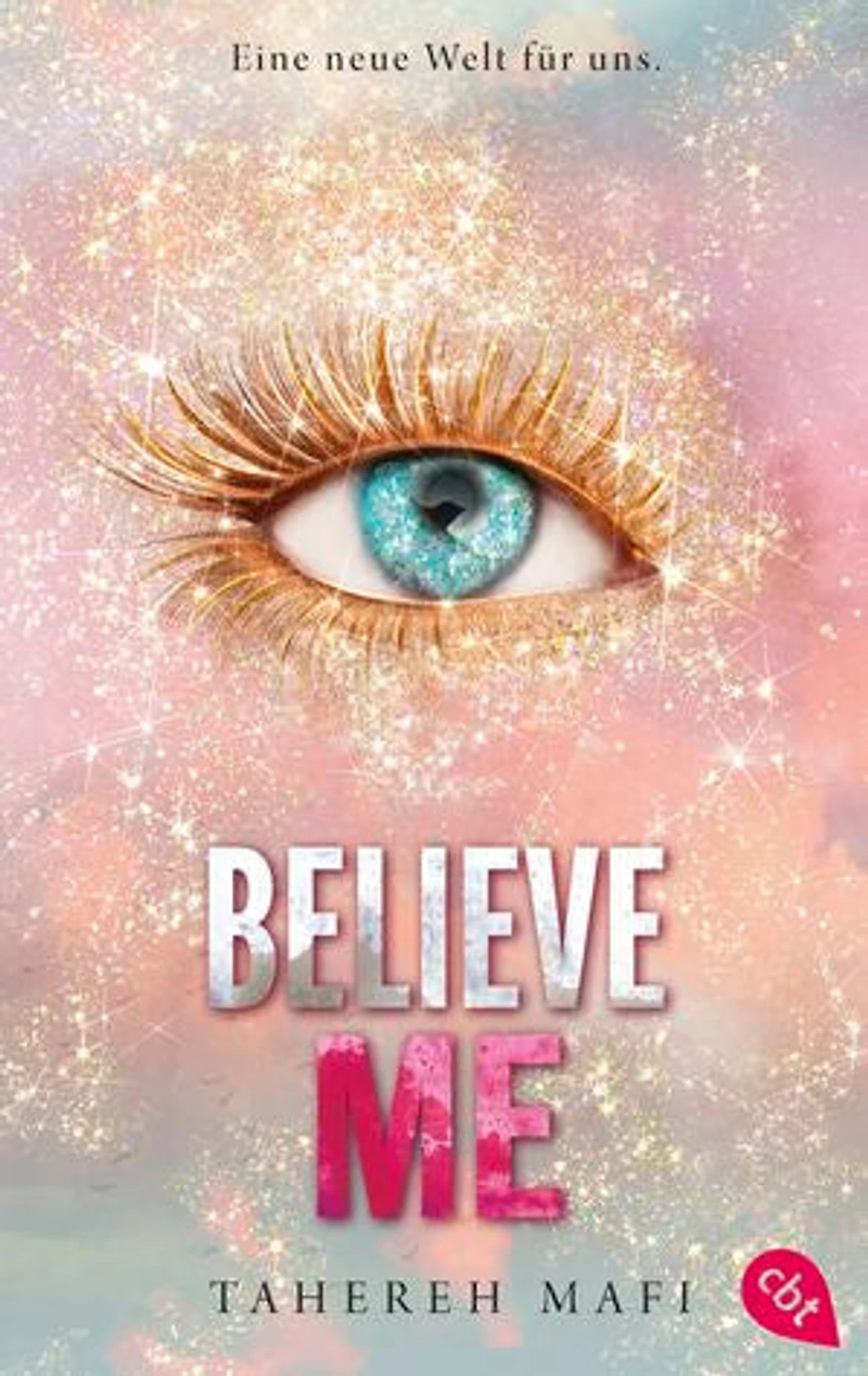 Believe Me: Band 6.5 der »Shatter Me«-Reihe