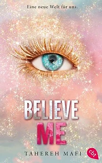 Believe Me: Band 6.5 der »Shatter Me«-Reihe