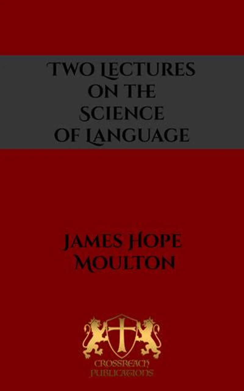 Two Lectures on the Science of Language