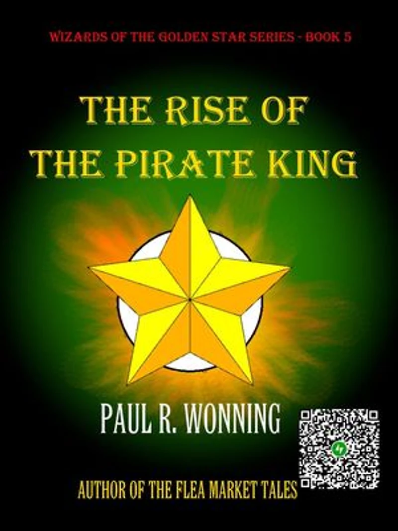 The Rise of the Pirate King: Wizard of the Golden Star, #5