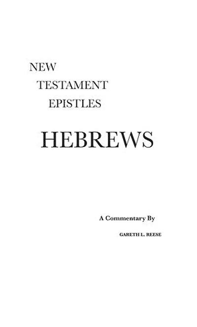 Hebrews: A Critical & Exegetical Commentary