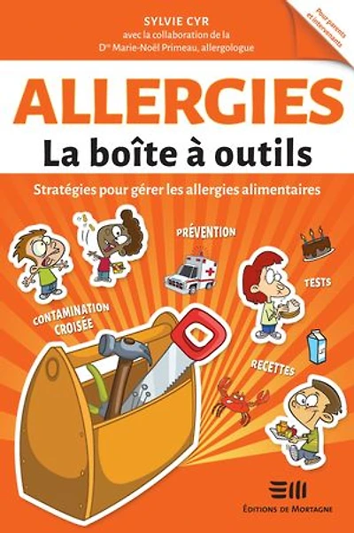 allergies - La boîte à outils: Stratégies pour gérer les alimentaires