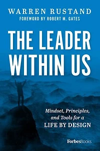 Leader Within Us: Mindset, Principles, and Tools for a Life By Design