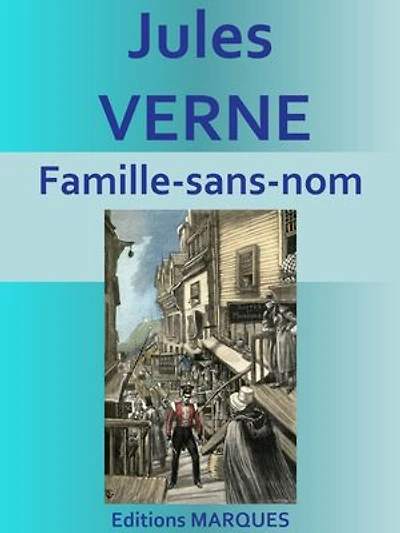 Famille-sans-nom: Edition intégrale