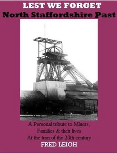 Lest We Forget - North Staffordshire Past
