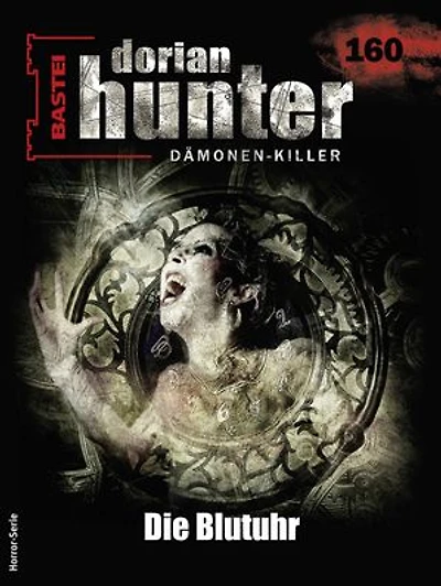 Dorian Hunter 160: Die Blutuhr