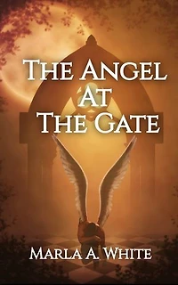 The Angel By The Gagte: The Keeper Chronicles Book 2